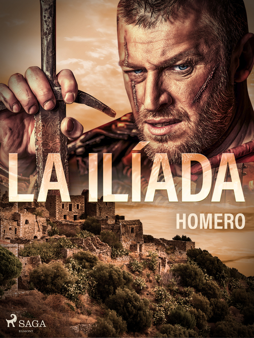 Title details for La Ilíada by Homero - Available